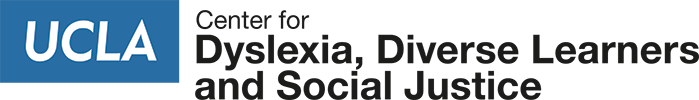 UCLA - Center for Dyslexia, Diverse Learners and Social Justice